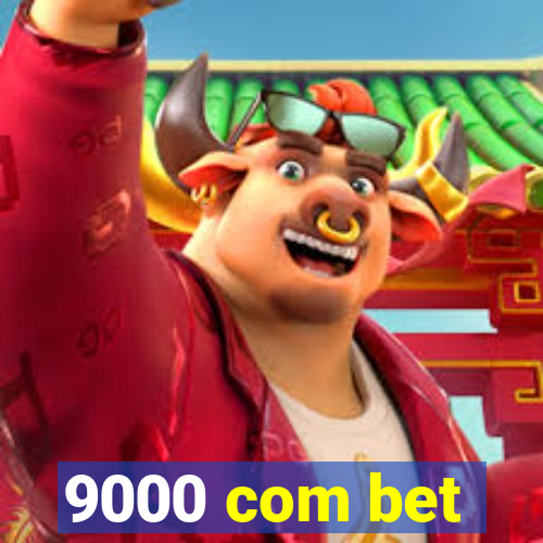 9000 com bet